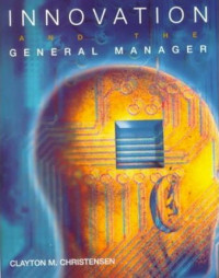 INNOVATION AND THE GENERAL MANAGER