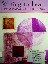 Writing to Learn: FROM PARAGRAPH TO ESSAY