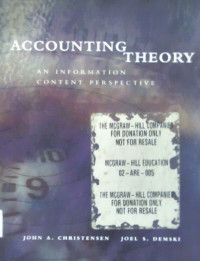 ACCOUNTING THEORY AN INFORMATION CONTENT PERSPECTIVE