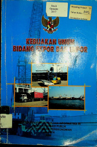 KEBIJAKAN UMUM BIDANG EKSPOR DAN IMPOR