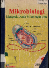 Mikrobiologi Menguak Dunia Mikroorganisme Jilid 1
