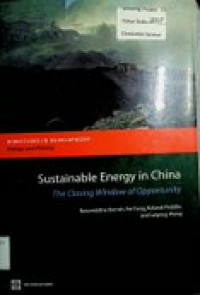 Sustainable Energy in China : The Closing Window of Opportunity