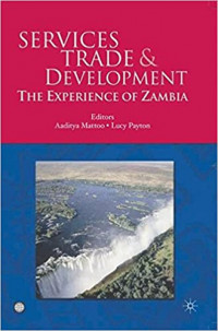 SERVICES TRADE & DEVELOPMENT: The Experience of Zambia