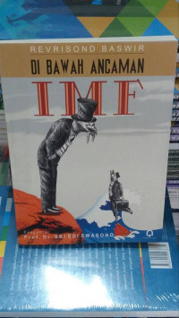 DIBAWAH ANCAMAN IMF