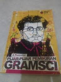 PIJAR-PIJAR PEMIKIRAN GRAMSCI