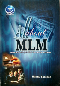 All about MLM: Memahami lebih jauh MLM dan pernak-perniknya