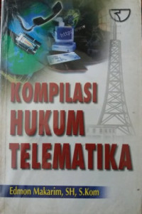 KOMPILASI HUKUM TELEMATIKA