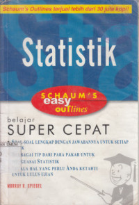 Statistik : Schaum's easy outline belajar SUPER CEPAT
