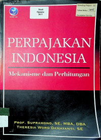 PERPAJAKAN INDONESIA: Mekanisme dan Perhitungan