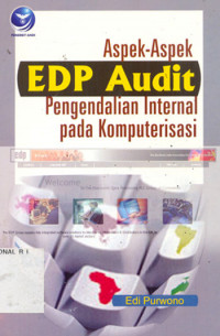 Aspek - Aspek EDP Audit Pengendalian Internal pada Komputerisasi