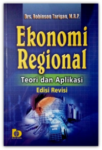 Ekonomi Regional Teori dan Aplikasinya Edisi Revisi