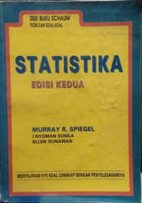 SERI BUKU SCHAUM TEORI DAN SOAL–SOAL: STATISTIKA, EDISI KEDUA