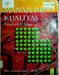 MANAJEMEN KUALITAS : Produk & Jasa