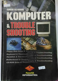 KOMPUTER & TROUBLESHOOTING