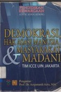 DEMOKRASI HAK ASASI MANUSIA & MASYARAKAT MADANI