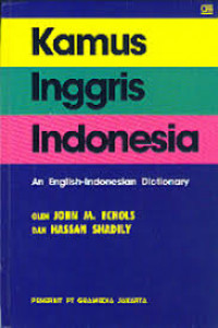 Kamus Inggris Indonesia = An English-Indonesian Dictionary