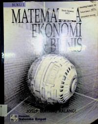 MATEMATIKA EKONOMI & BISNIS BUKU 1