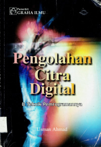 Pengolahan Citra Digital & Teknik Pemrogramannya