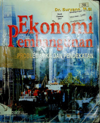 Ekonomi Pembangunan: PROBLEMATIKA DAN PENDEKATAN