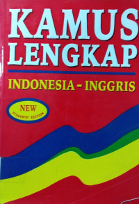 KAMUS LENGKAP INDONESIA - INGGRIS