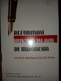 REFORMASI HUKUM ISLAM DI INDONESIA