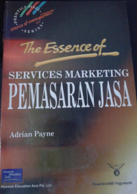 The Essence of SERVICES MARKETING PEMASARAN JASA