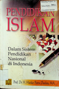 PENDIDIKAN ISLAM : Dalam Sistem Pendidikan Nasional di Indonesia