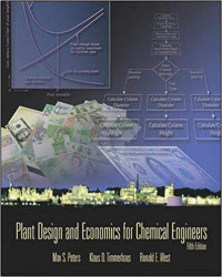 Plant Design and Economics for Chemical Engineers, Fifth Edition