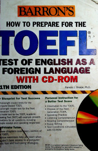 BARRON'S: How RO PREPARE FOR THE TOEFL TEST; TEST OF ENGLISH AS A FOREIGN LANGUAGE 11TH EDITION