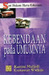 Seri Hukum Harta Kekayaan: KEBENDAAN pada UMUMNYA