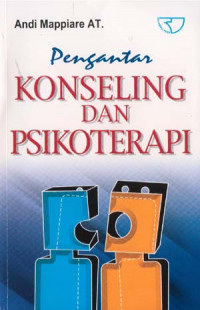 Pengantar KONSELING DAN PSIKOTERAPI, Edisi Kedua