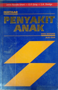 IKHTISAR PENYAKIT ANAK EDISI KEENAM JILID I