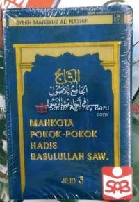 MAHKOTA POKOK - POKOK HADIS RASULLULAH SAW JILID 3