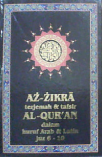 AZ-ZIKRA: terjemah & tafsir AL-QUR'AN dalam huruf Arab & Latin Juz 6 - 10