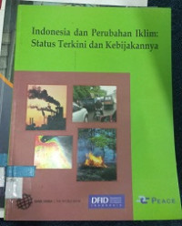 Indonesia dan Perubahan Iklim : Status Terkini dan Kebijakannya