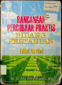 RANCANGAN PERCOBAAN PRAKTIS BIDANG PERTANIAN ( EDISI REVISI )