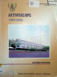 AKTIVITAS BPS 1999/2000 ; LAPORAN TAHUNAN