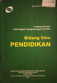 Prosiding Seminar Program Pengembangan Diri 2006 Bidang Ilmu PENDIDIKAN