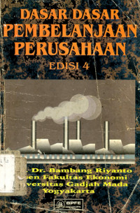 DASAR - DASAR PEMBELANJAAN PERUSAHAAN, EDISI 4