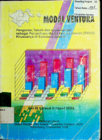 MODAL VENTURA: Pengantar, Telaah dan Implementasi sebagai Perusahaan Modal Ventura Daerah (PMVD) Khususnya di Sumatera Selatan