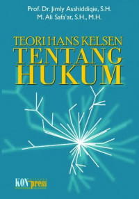 TEORI HANS KELSEN; TENTANG HUKUM