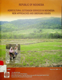 AGRICULTURAL EXTENSION SERVICES IN INDONESIA : NEW APPROACHES AND EMERGING ISSUES
