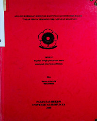 ANALISIS KEBIJAKAN KRIMINAL DAN PENEGAKAN HUKUM DI DALAM TINDAK PIDANA DI BIDANG PERLINDUNGAN KONSUMEN