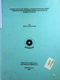 FORMULASI KALDU KEPALA AYAM DAN KELAPA PARUT TERHADAP KARAKTERISTIK KIMIA DAN SENSORIS SAMBALINGKUNG