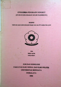 ETOS KERJA PENGRAJIN SONGKET (STUDI DI KELURAHAN 30 ILIR PALEMBANG)