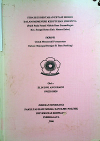 STRATEGI BERTAHAN PETANI MISKIN DALAM MEMENUHI KEBUTUHAN HIDUPNYA (STUDI PADA PETANI MISKIN DESA PENANDINGAN KEC. SUNGAI ROTAN KAB. MUARA ENIM)