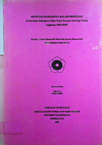 MOTIVASI MAHASISWA DALAM BERJILBAB (STUDI PADA MAHASISWA FISIP UNSRI JURUSAN SOSIOLOGI TAHUN ANGKATAN 2002-2005)