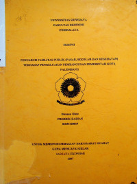 PENGARUH FASILITAS PUBLIK (PASAR, SEKOLAH DAN KESEHATAN) TERHADAP PENGELUARAN PEMBANGUNAN PEMERINTAH KOTA PALEMBANG