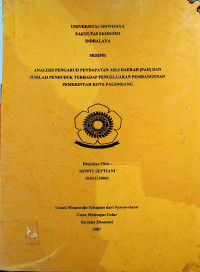 ANALISIS PENGARUH PAD DAN JUMLAH PENDUDUK TERHADAP PENGELUARAN PEMBANGUNAN PEMERINTAH KOTA PALEMBANG