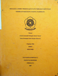PENGARUH ATRIBUT PRODUK simPATI JITU TERHADAP KEPUTUSAN PEMBELIAN MAHASISWA DI KOTA PALEMBANG